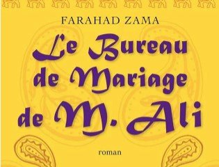 Le Bureau de mariage de M. Ali, Farahad Zama : extrait de la couverture de l'exemplaire emprunté aux bibliothèques de Montréal