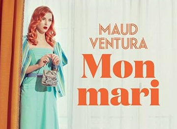 Mon mari, Maud Ventura : extrait de la couverture