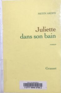 Couverture de Juliette dans son bain, roman de Matin Arditi. Une couverture toute simple, sans illustration.